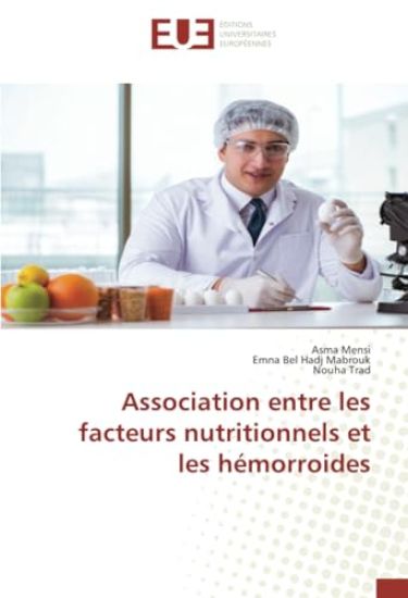 Association entre les facteurs nutritionnels et les hémorroides