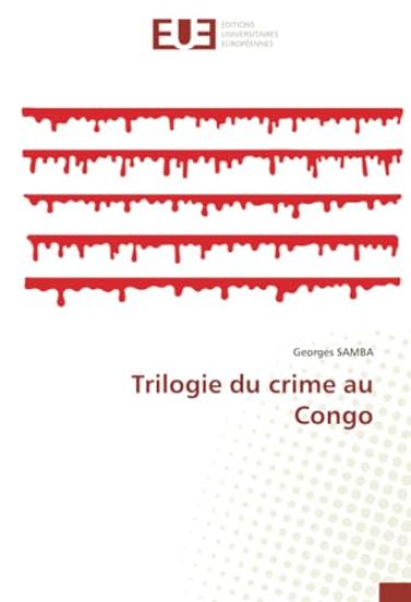 Trilogie du crime au Congo