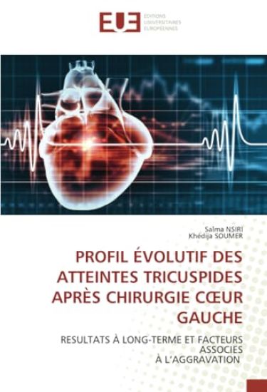 Profil Évolutif Des Atteintes Tricuspides Après Chirurgie Coeur Gauche