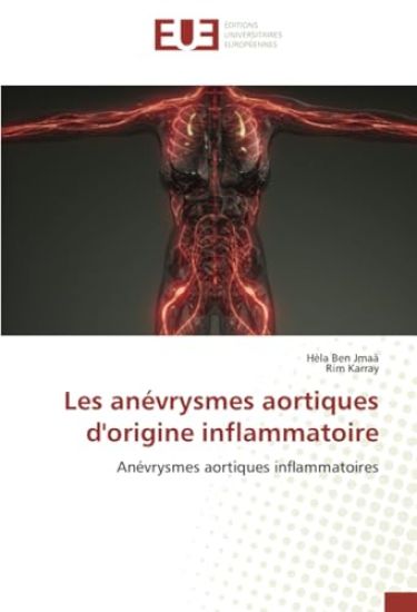 Les anévrysmes aortiques d'origine inflammatoire