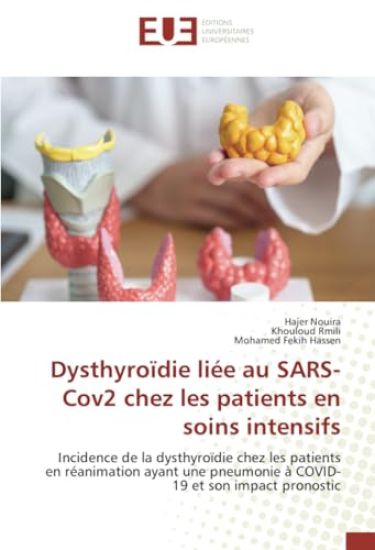Dysthyroïdie liée au SARS-Cov2 chez les patients en soins intensifs