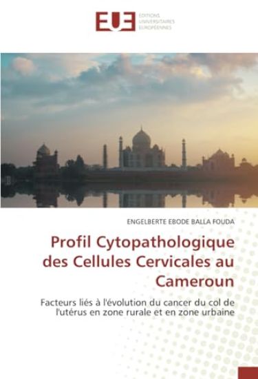 Profil Cytopathologique des Cellules Cervicales au Cameroun