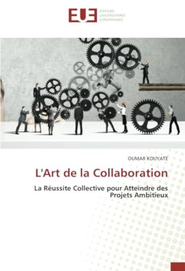 L'Art de la Collaboration