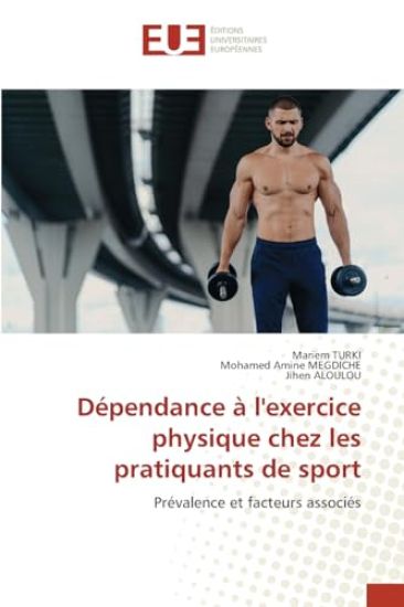 Dépendance à l'exercice physique chez les pratiquants de sport