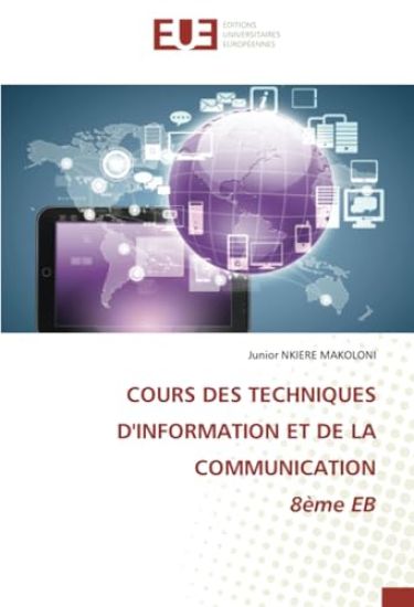 COURS DES TECHNIQUES D'INFORMATION ET DE LA COMMUNICATION 8ème EB