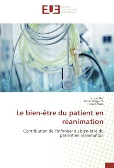 Le bien-être du patient en réanimation