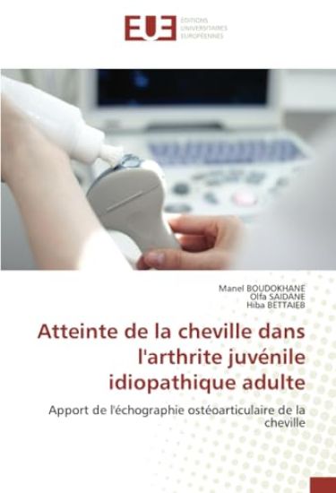 Atteinte de la cheville dans l'arthrite juvénile idiopathique adulte
