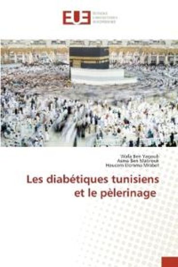 Les diabétiques tunisiens et le pèlerinage