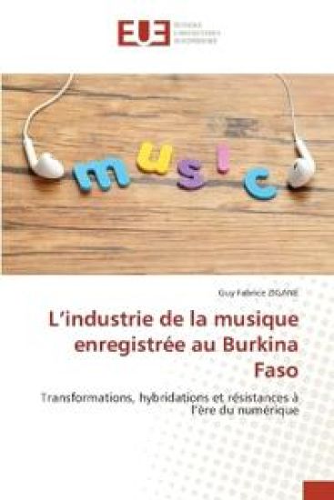 L'industrie de la musique enregistrée au Burkina Faso