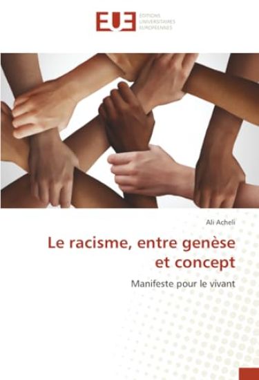 Le racisme, entre genèse et concept