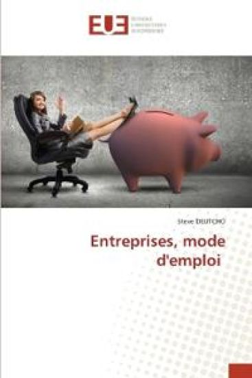 Entreprises, mode d'emploi