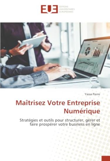 Maîtrisez Votre Entreprise Numérique