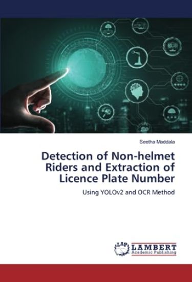 Detection of Non-helmet Riders and Extraction of Licence Plate Number