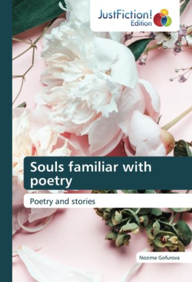 Souls familiar with poetry