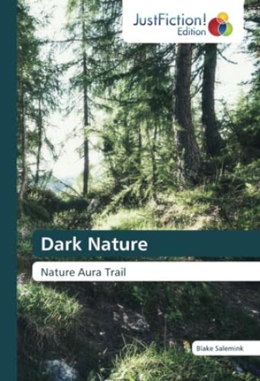 Dark Nature