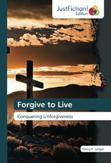 Forgive to Live