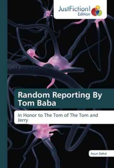 Random Reporting By Tom Baba