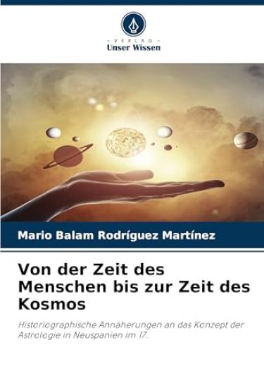 Von der Zeit des Menschen bis zur Zeit des Kosmos