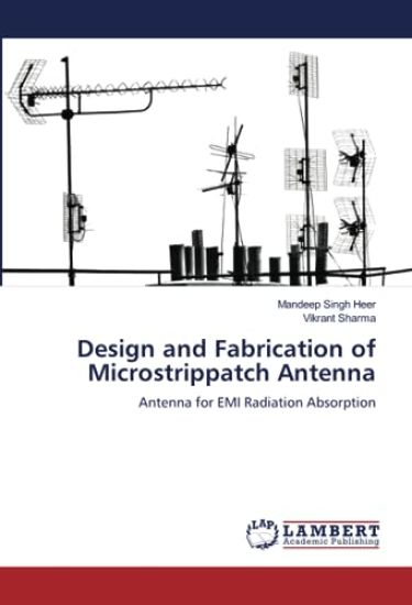 Design and Fabrication of Microstrippatch Antenna