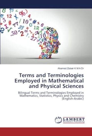 Terms and Terminologies Employed in Mathematical and Physical Sciences