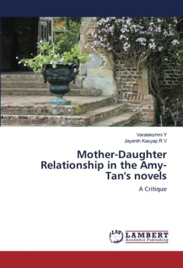 Mother-Daughter Relationship in the Amy-Tan's novels