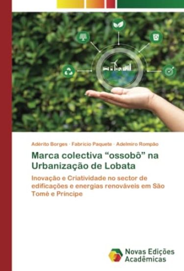 Marca colectiva ¿ossobô¿ na Urbanização de Lobata