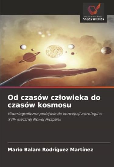Od czasów czlowieka do czasów kosmosu