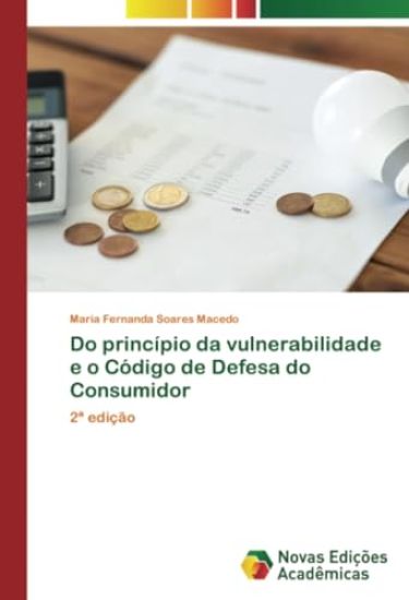 Do princ?pio da vulnerabilidade e o C?digo de Defesa do Consumidor