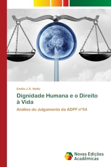 Dignidade Humana e o Direito à Vida