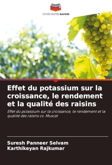 Effet du potassium sur la croissance, le rendement et la qualité des raisins