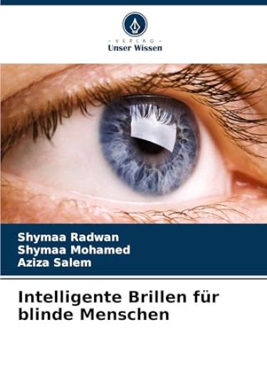 Intelligente Brillen für blinde Menschen