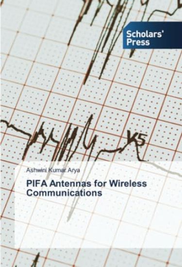PIFA Antennas for Wireless Communications