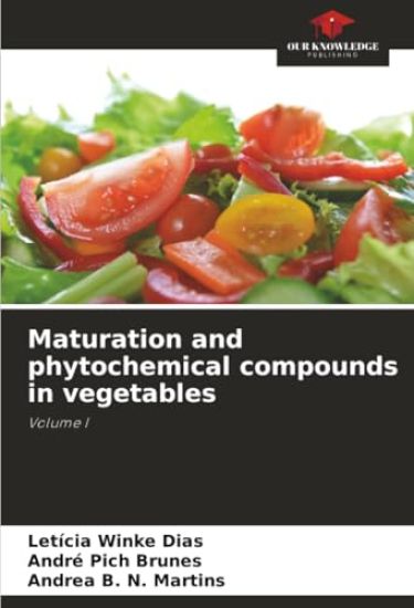 Maturation and phytochemical compounds in vegetables