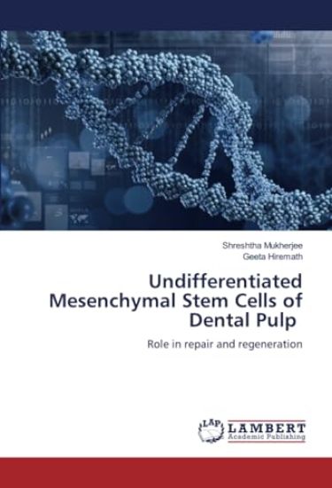Undifferentiated Mesenchymal Stem Cells of Dental Pulp
