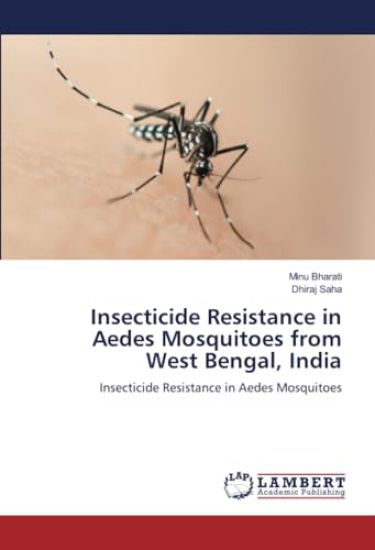 Insecticide Resistance in Aedes Mosquitoes from West Bengal, India
