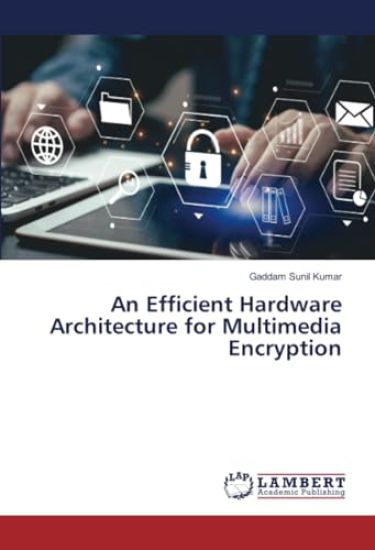 An Efficient Hardware Architecture for Multimedia Encryption