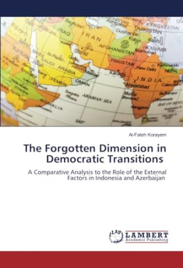 The Forgotten Dimension in Democratic Transitions