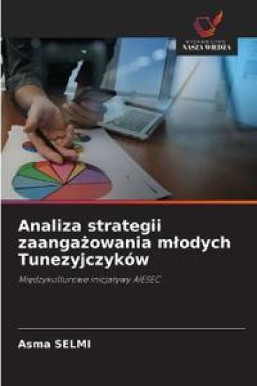 Analiza strategii zaanga¿owania m¿odych Tunezyjczyków