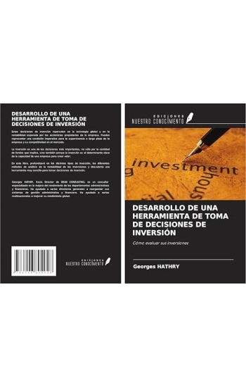 DESARROLLO DE UNA HERRAMIENTA DE TOMA DE DECISIONES DE INVERSIÓN