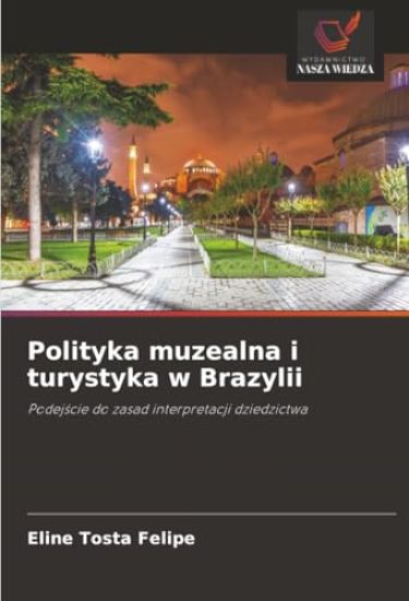Polityka muzealna i turystyka w Brazylii