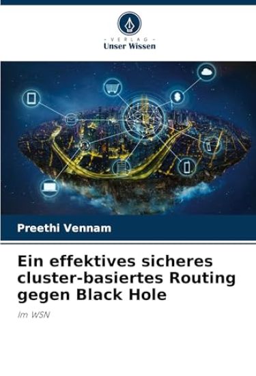 Ein effektives sicheres cluster-basiertes Routing gegen Black Hole