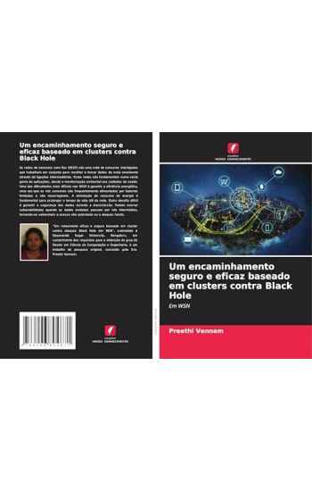 Um encaminhamento seguro e eficaz baseado em clusters contra Black Hole