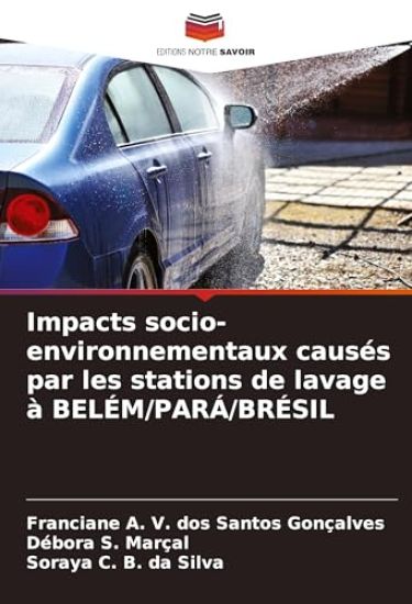 Impacts socio-environnementaux causés par les stations de lavage à BELÉM/PARÁ/BRÉSIL
