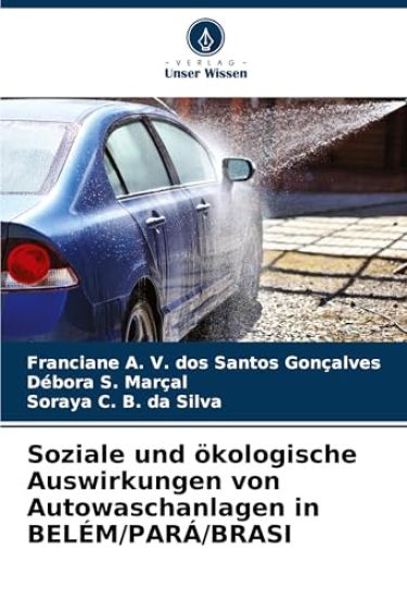 Soziale und ökologische Auswirkungen von Autowaschanlagen in BELÉM/PARÁ/BRASI