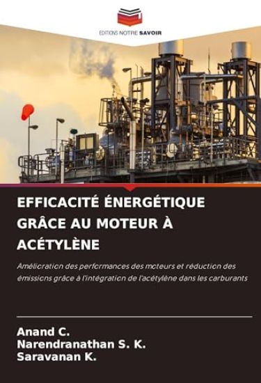 EFFICACITÉ ÉNERGÉTIQUE GRÂCE AU MOTEUR À ACÉTYLÈNE