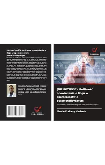 (NIEMO¿NO¿¿) Mo¿liwo¿¿ opowiadania o Bogu w spo¿ecze¿stwie postmetafizycznym