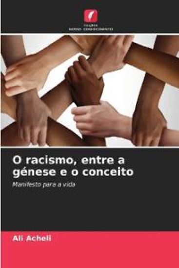 O racismo, entre a génese e o conceito