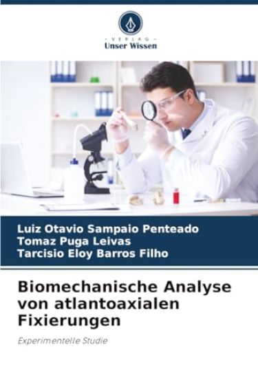 Biomechanische Analyse von atlantoaxialen Fixierungen