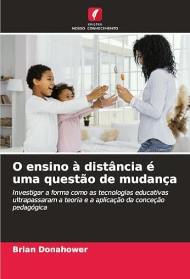 O ensino à distância é uma questão de mudança