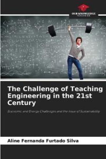 The Challenge of Teaching Engineering in the 21st Century